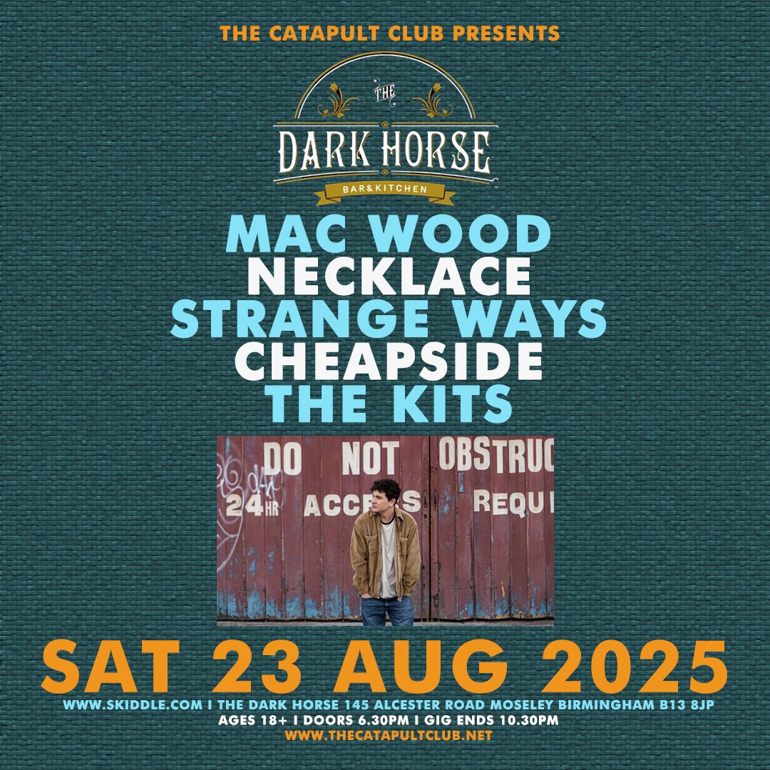 The Catapult Club (@thecatapultclub) on Twitter photo TONIGHT it's <a href="/TheCatapultClub/">The Catapult Club</a> at <a href="/DarkHorseMosele/">Dark Horse Moseley</a> with Mac Wood / Necklace / Strange Ways / Cheapside / The Kits. Open to ages 18+ from 6.30pm - 10.30pm. Advance tickets from - skiddle.com/e/41228680 TONIGHT it's <a href="/TheCatapultClub/">The Catapult Club</a> at <a href="/DarkHorseMosele/">Dark Horse Moseley</a> with Mac Wood / Necklace / Strange Ways / Cheapside / The Kits. Open to ages 18+ from 6.30pm - 10.30pm. Advance tickets from - skiddle.com/e/41228680