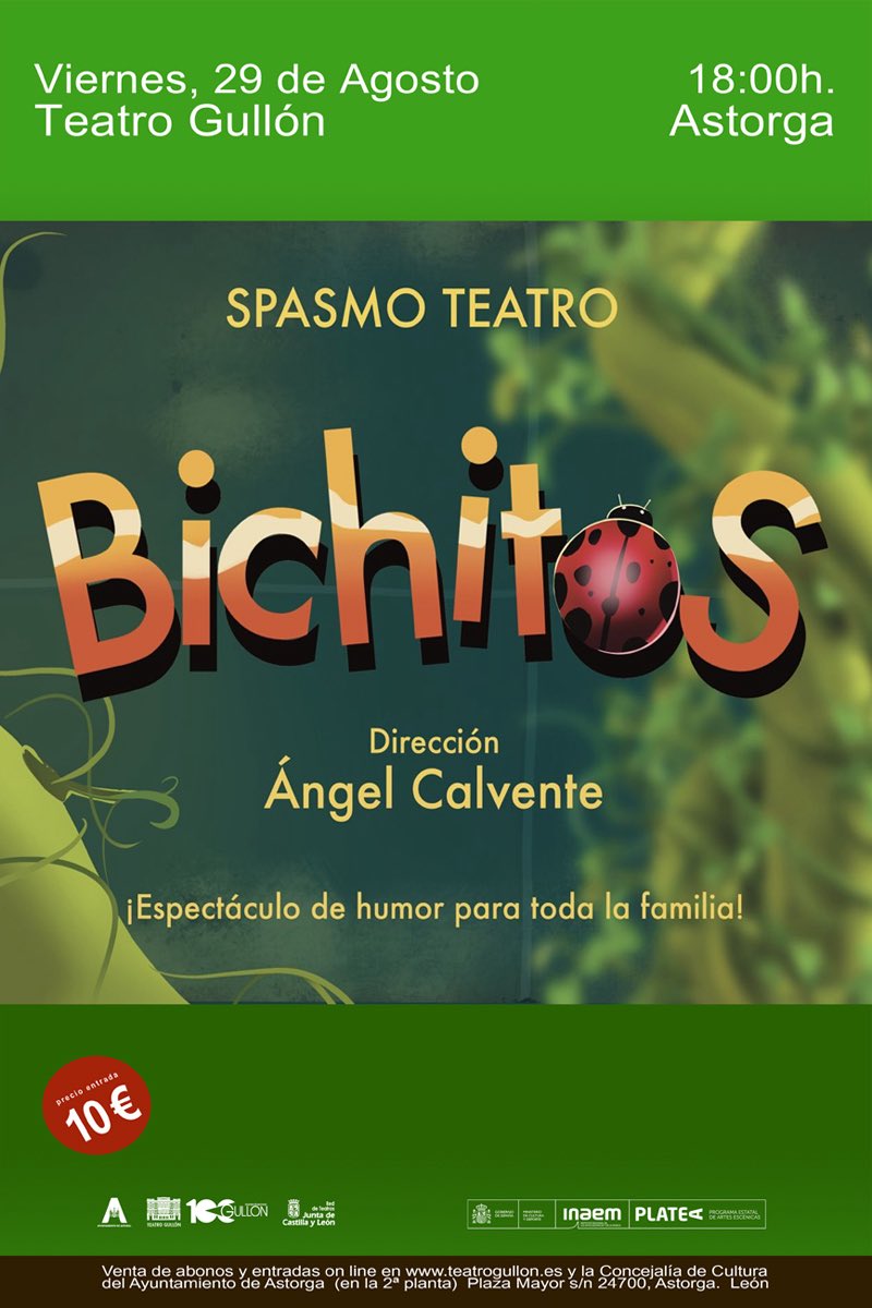 Viernes 29 de agosto a las 18:00
#TeatroGullón #Astorga #León