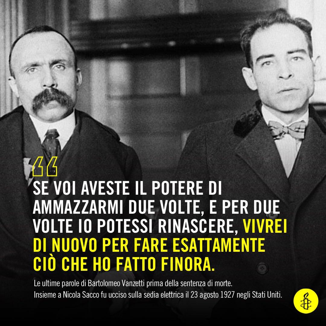 Il #23agosto 1927 due italiani innocenti, Nicola Sacco e Bartolomeo Vanzetti, morirono sulla sedia elettrica. Ancora oggi, persone innocenti vengono messe a morte. Anche per questo, diciamo NO alla pena di morte, ovunque e in tutti i casi.