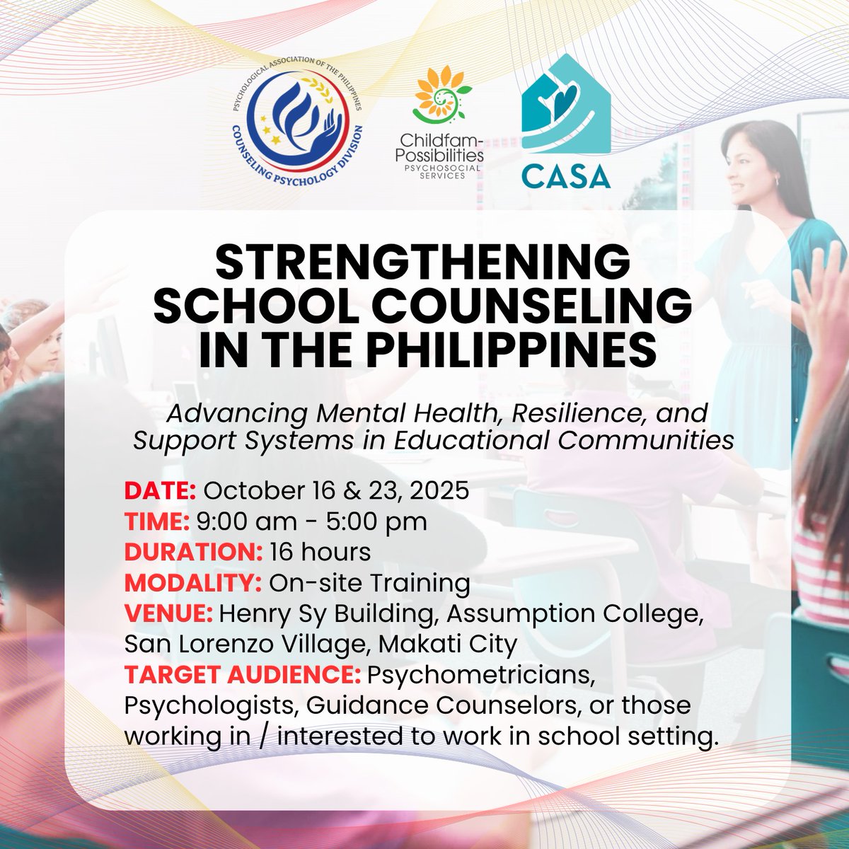 CASAssumption's tweet image. In partnership with the Counseling Psychology Division of the PAP, Childfam Possibilities Psychosocial Services, and CASA!

Earn CPD Points! Register now: bit.ly/strengthenings…
 For questions or concerns, contact: casalearnings@assumption.edu.ph
