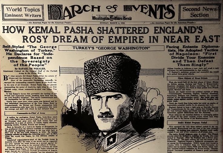 “Kemal Paşa, İngiltere'nin Yakın Doğu'daki Toz Pembe İmparatorluk Hayallerini Nasıl Paramparça Etti”