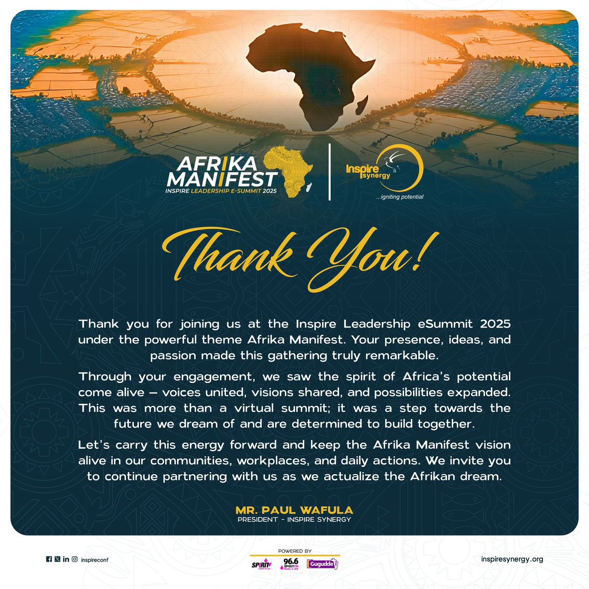 Thank you for joining the Inspire Leadership eSummit 2025! 
We united voices, shared visions &amp; sparked possibilities. 
Let’s carry this energy forward as we build the Afrikan dream together!
~Mr. Paul Wafula Wabwire, President Inspire Synergy.
#AfrikaManifest
#InspireLeadership