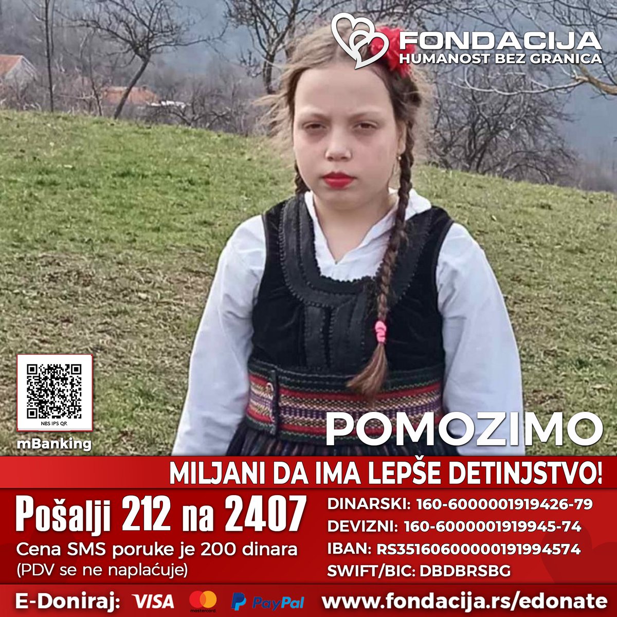 Miljana ima tumor na mozgu.
Operisana je u Turskoj, gama nožem, koju su roditelji sami finasirali. 

Pomozimo!

Pošalji SMS!
212 na 2407

Skeniraj i doniraj:
NBS IPS QR kod

E-Doniraj - VISA, MasterCard, PayPal:
fondacija.rs/korisnik/426/p…