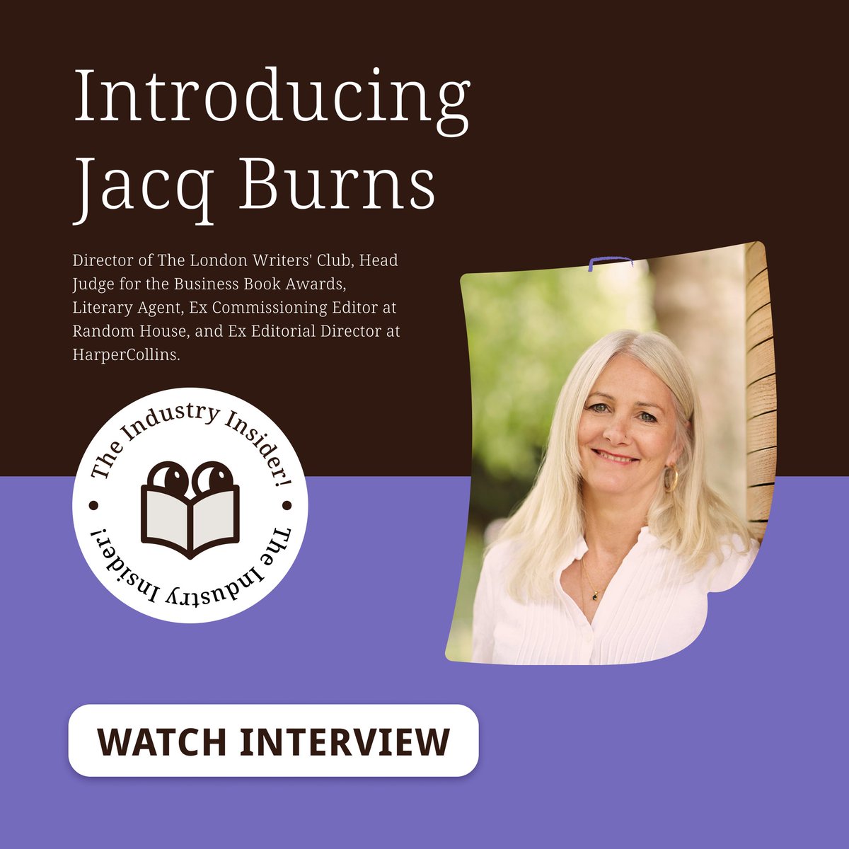 Introducing Jacq Burns: Literary agent, Mentor &amp; Director of <a href="/writersclub/">London Writers Club</a>.

From HarperCollins to Random House, she’s shaped publishing from every side.

In our Industry Insider interview, she shares why your premise matters &amp; what’s next for writers.

Watch full interview here: