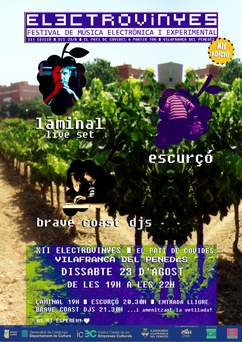 🍇🔌 Quan el vi i l’electrònica ballen junts...
🍷 Electrovinyes 2025 – XII Edició
📍 Pati de Covides – Vilafranca del Penedès
📅 Avui! 
🕖 A partir de les 19 h.
🎟 Entrada lliure

🎹 19.00 h. lãminal
🥁 20.30 h. escurçó