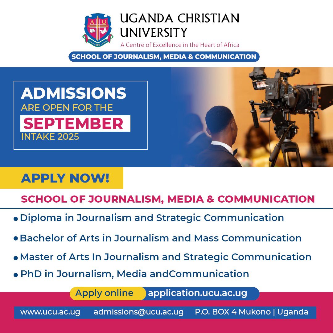 UCU’s School of Journalism, Media, and Communication is calling YOU to join the Sept 2025 intake. 

Dive into the Undergraduate and Graduate programmes and book yourself a bright future.

Apply now 🔗 application.ucu.ac.ug