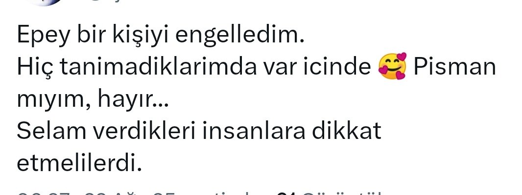 Kimsenin umrunda olmayan hesabının engeli ile birilerini üzdüğünü sanmak ruh hastalığıdır. Sen kimsin, faydan ne?