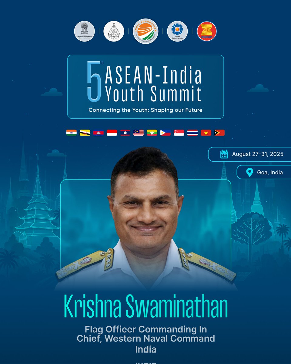 5th ASEAN-India Youth Summit is honoured to announce Vice Admiral Krishna Swaminathan, AVSM, VSM Flag Officer Commanding in Chief, Western Naval Command, India as the Speaker at the Inaugural Session.