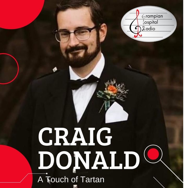 Looking for some traditional Scottish music to get your feet tapping and your hands clapping?

Why Nae Jine Craig Donald for A touch of Tartan from 6 tonight.

One of the few Doric shows on the radio!

Find out more about GHR and listen live at GrampianHospitalRadio.Org