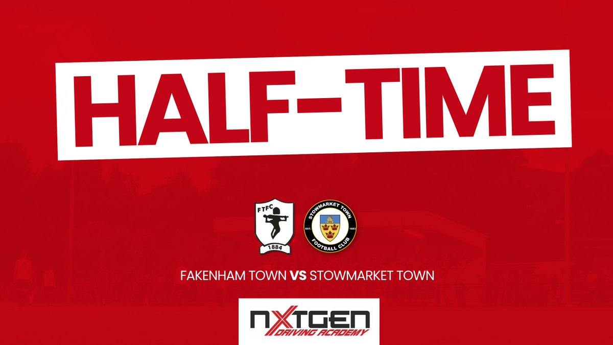 HALF-TIME: Fakenham Town 2-0 Stowmarket Town