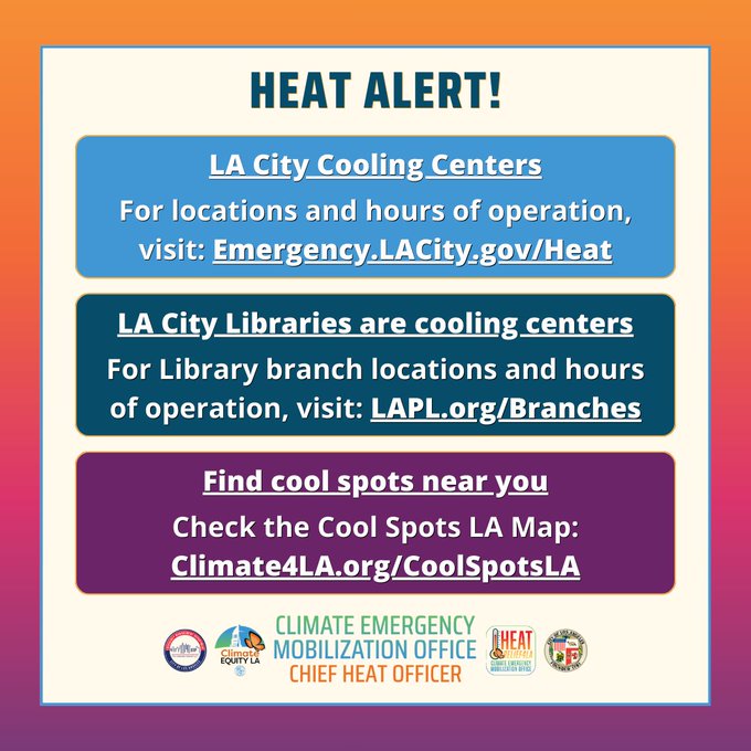 Stay cool and safe in the heat!
- LA City Cooling Centers: Emergency.LACity.gov/Heat
- LA City Libraries are available for cooling during regular operating hours: LAPL.org/Branches
- Find nearby cool spots: Climate4LA.org/CoolSpotsLA