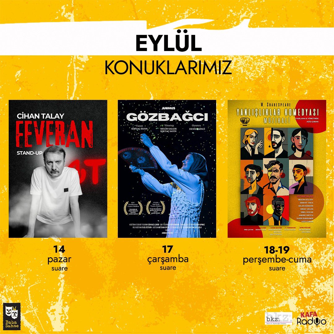 babasahne's tweet photo. EYLÜL KONUKLARIMIZ 🎭
Biletler https://t.co/gj8vaCC4ao ve gişede!
☎️ 0216 700 11 11
🔎 https://t.co/Qvf2YflkD8
#BabaSahne #BabaTakvim #EylülKonuklarımız https://t.co/Kwr1P3BgJh