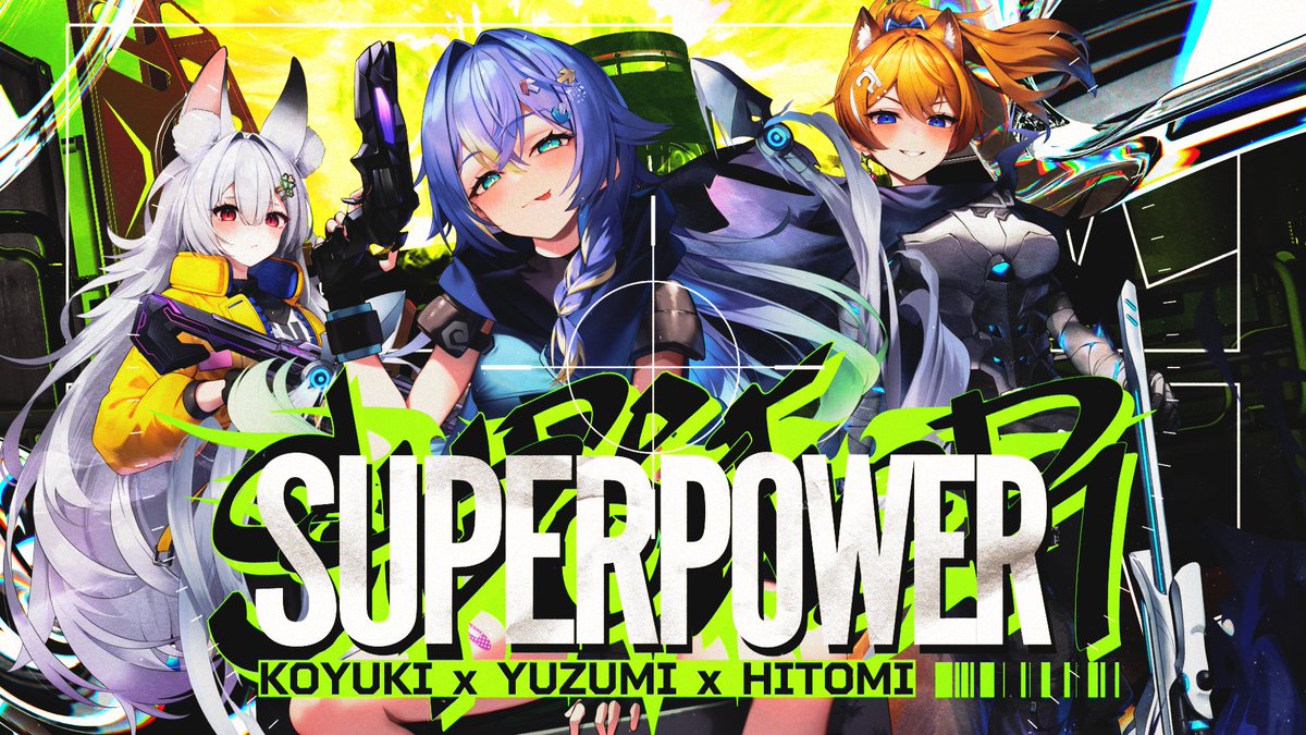 【SUPERPOWER / 実Hitomi、雪Koyuki、橙Yuzumi】

暑假快要結束了，就讓我、 <a href="/Yuzumi_Neon/">橙Yuzumi🍊 新Cover ▶️ Ready Steady 🍊</a> 學姐和 <a href="/Koyuki_TeRaz/">雪Koyuki🍀新Cover【 セブンティーン】🍀</a>  用這首RAP炸開子午學院的大門吧💥

收看連結 | youtu.be/hrNMHBLzRA8