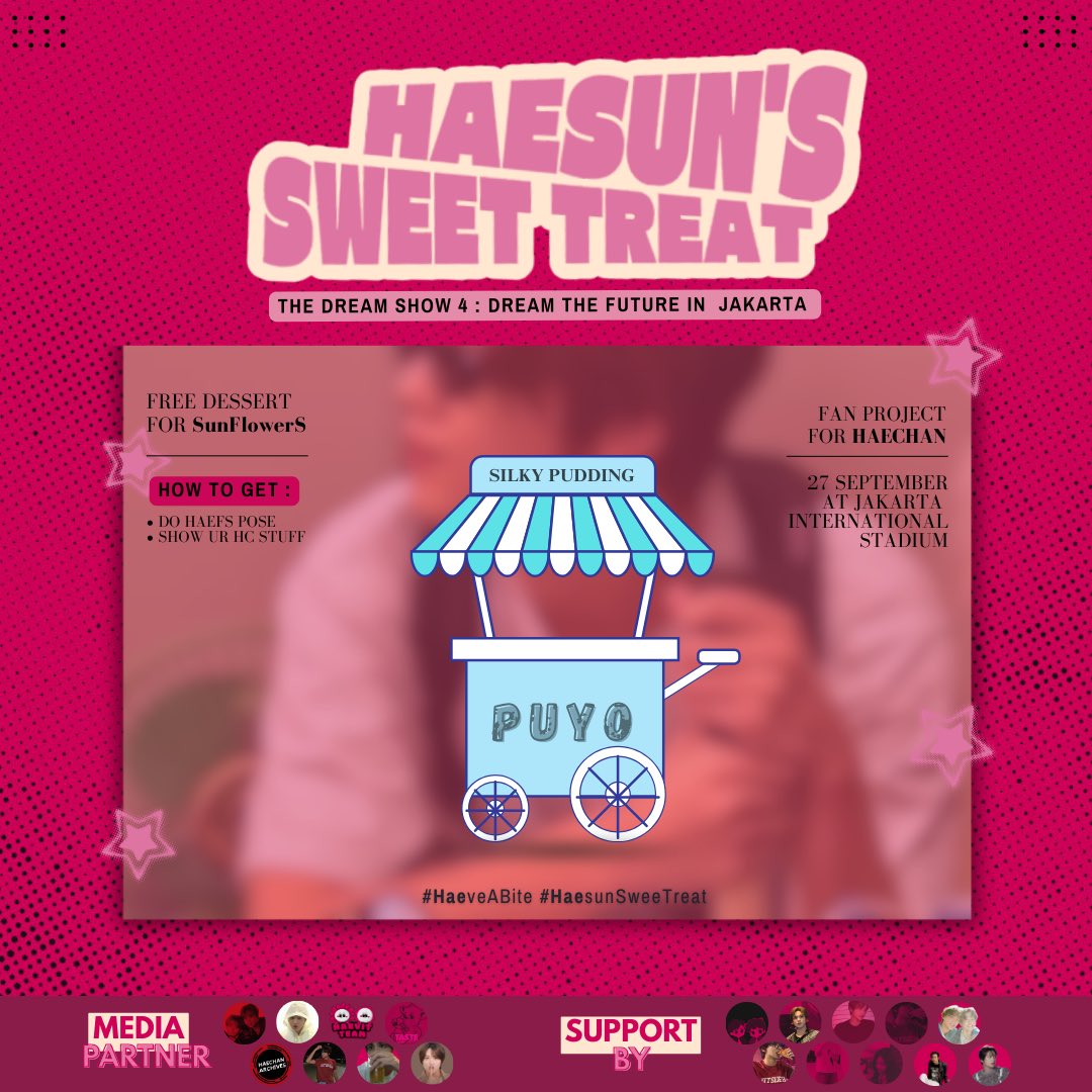 𝐅𝐚𝐧 𝐏𝐫𝐨𝐣𝐞𝐜𝐭 𝐟𝐨𝐫 #𝐇𝐀𝐄𝐂𝐇𝐀𝐍 : 𝐇𝐚𝐞𝐬𝐮𝐧’𝐬 𝐒𝐰𝐞𝐞𝐭 𝐓𝐫𝐞𝐚𝐭 
— <a href="/haesunsproject/">𝐡𝐚𝐞𝐩𝐩𝐢𝐬𝐮𝐧𝐬</a> 

Silky Pudding Cart for SFs ── .✦
{limited qty}

27 september, 2025
— at Jakarta International Stadium
spot &amp; time will be announce soon.

#HaeveABite #HaesunSweeTreat