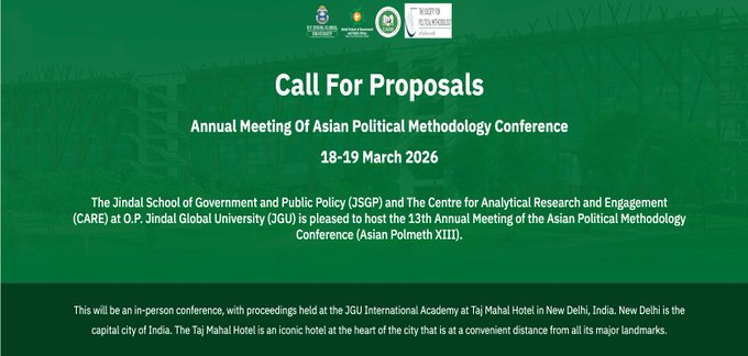 Rahul Verma (@rahul_tverma) on Twitter photo Political Methodology Conference
Deadline for abstracts: 30 Sept, 2025
Conference Date: 18-19 March 2026
Venue: New Delhi
hosted by <a href="/JSGP_JGU/">Jindal School of Government & Public Policy (JSGP)</a>, <a href="/subhasish_ray75/">Subhasish Ray</a>
more details:jgu.edu.in/asian-polmeth/ Political Methodology Conference
Deadline for abstracts: 30 Sept, 2025
Conference Date: 18-19 March 2026
Venue: New Delhi
hosted by <a href="/JSGP_JGU/">Jindal School of Government & Public Policy (JSGP)</a>, <a href="/subhasish_ray75/">Subhasish Ray</a>
more details:jgu.edu.in/asian-polmeth/