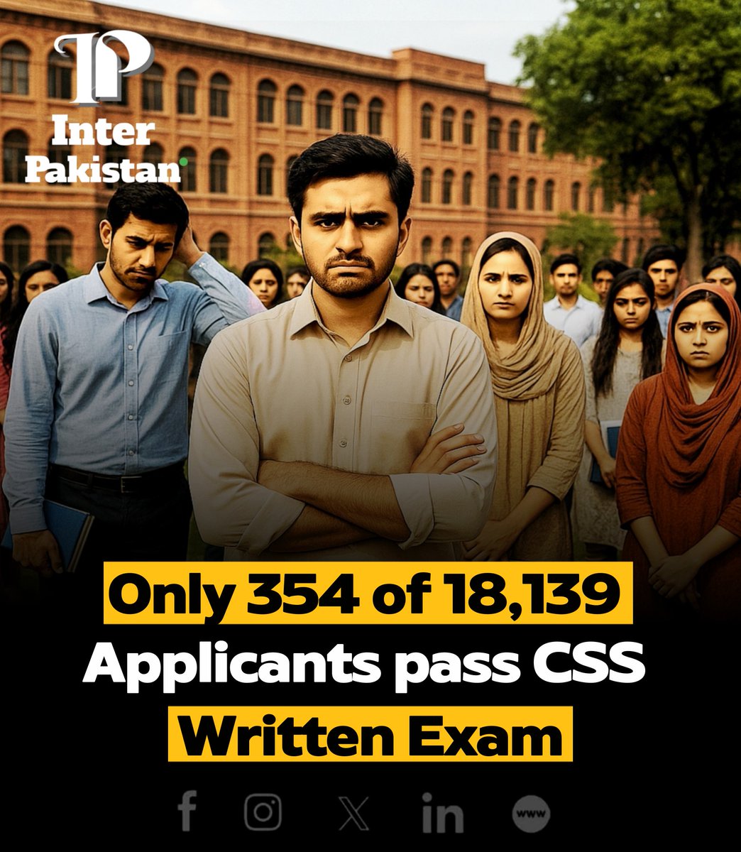 IP_PK_59's tweet image. Only 354 of 18139 Applicants pass CSS written exam.
#CSS2025 #fpscresult #cssexam #cssinterviewstage