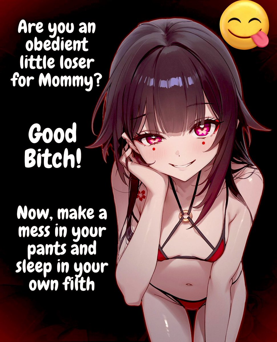 Are you an obedient little loser for Mommy?

Now, make a mess in your pants 🤭