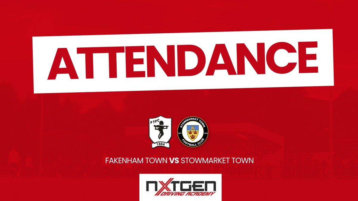 ATTENDANCE: Fakenham Town v Stowmarket Town - 108