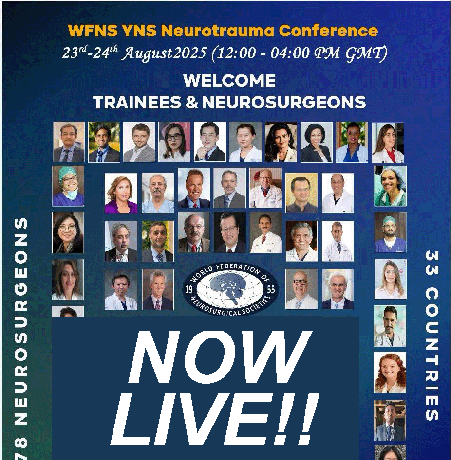 LIVE....august-23-august-24-wfns-young-ns-neurotrauma-conference/      TODAY'S PROGRAM: wfnskarachi.com        ............August 23, August 24, WFNS Young NS Neurotrauma Conference:
12:00 PM (GMT)
                       ZOOM LINK:   shorturl.at/Cl6u9