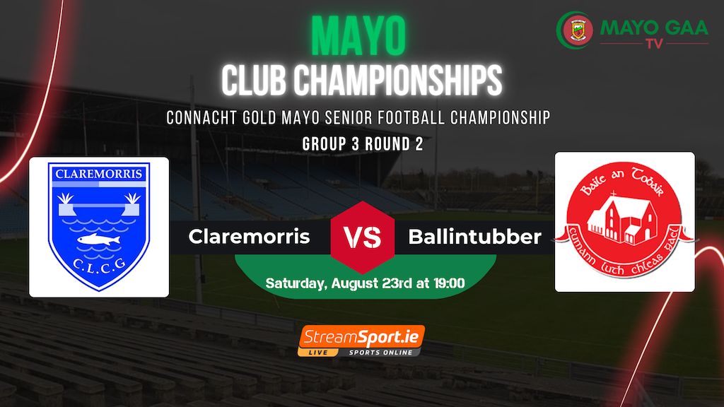 LIVE ON Mayo GAA TV 

This evening we have  Egan Jewellers  Championship Rd 2 action and Connacht Gold  Senior Championship Rd 2 action.

Ardnaree Sarsfields GAA Club  🆚 Ballinrobe GAA Club 
⏰ 5pm
On Commentary Colm Gannon and John Stagg.

Claremorris GAA Club  🆚 Ballintubber