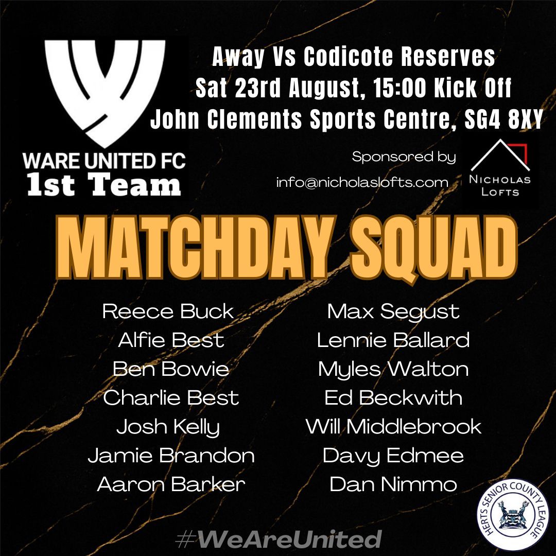 ⚽⚽ 1ST TEAM LINEUP ⚽⚽
Your matchday squad for our 1sts game away to <a href="/CodicoteFCRes/">CodicoteFC_Res</a>  in the <a href="/hscfl/">HSCL</a>

Come on the Ware #WeAreUnited