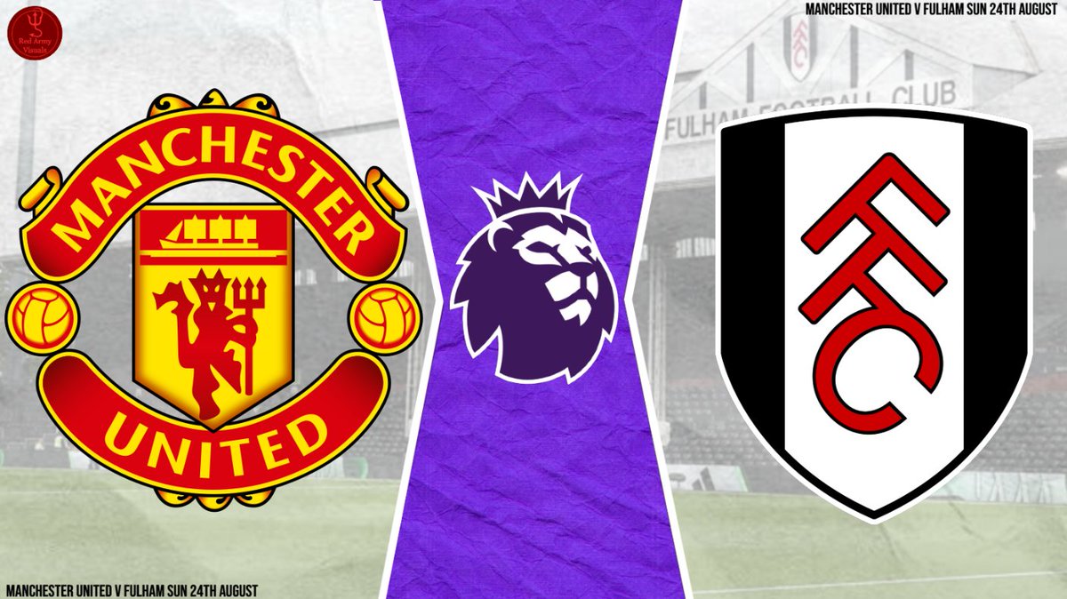 RedArmyVisuals's tweet photo. Fulham ⚫ vs Manchester United 🔴
📅 Sunday, 24th August 2025
🕟 16:30 BST | Craven Cottage
🏆 Premier League
Amorim’s Reds aim to bounce back on the road.
#MUNAFC | #MUFC | #PremierLeague |#RedArmyVisuals https://t.co/14DDvUV4iE