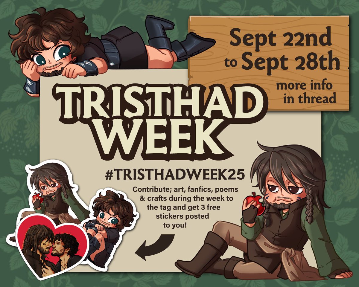 ✨🍎 HI TRISTHAD FANS 🗡️✨ 
would you like to partake in a week of celebrating the iconic medieval duo and claim some free stickers too?! 
Save the date for the 22nd to the 28th of September!
See replies for how to contribute and get yourself some stickers #TristhadWeek25