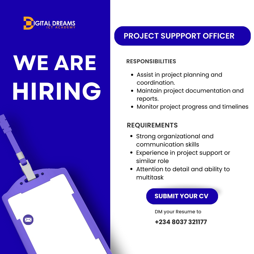 I am hiring a Project Support Officer (PSO) to help us manage and deliver innovative digital projects across our network.

Send your CV to on  WhatsApp to 08037321177. Please no calls, we will call you if you qualify

#jobsinnigeria #hiring #projectmanager
