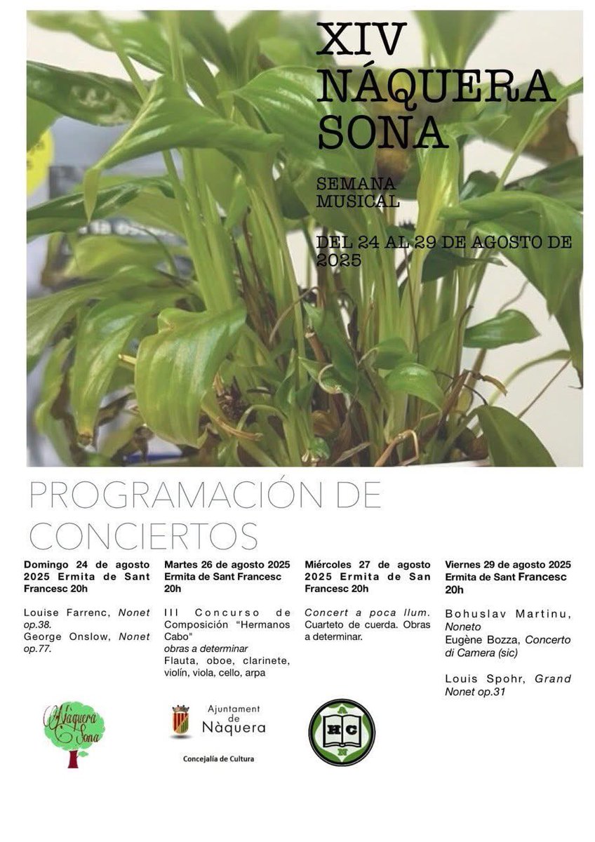 ildebass's tweet image. XIV NÁQUERA SONA
Ven a descubrir y disfrutar de los nonetos de estos grandes compositoras/es como Louise Farrec, George Onslow, Bohuslav Martinu..
O de los futuros compositores/as en el concurso “Hermanos Cabo”
En un paraje excepcional como es la Ermita de San Francesc a las 20h.