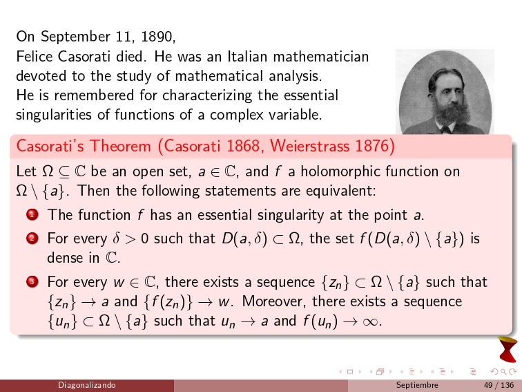 diagonalizando's tweet image. On September 11, 1890, Felice Casorati died. He was an Italian mathematician devoted to the study of mathematical analysis. He is remembered for characterizing the essential singularities of functions of a complex variable.
#MathematicalAnalysis