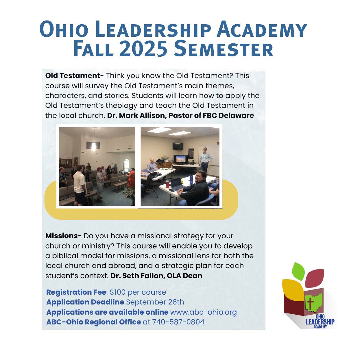 ABCofOhio's tweet image. 2025 Ohio Leadership Academy Fall Semester Registration is OPEN! Nov 8 in-person, Jan 10 online - 2 courses: Old Testament with Dr. Mark Allison, Pastor of FBC Delaware and Missions with Dr. Seth Fallon, OLA Dean. More at at abc-ohio.org/index.php/menu…