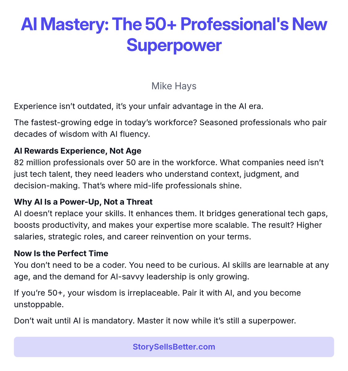 MicrostoryMike's tweet photo. From Overlooked to In-Demand: The 50+ AI Advantage https://t.co/o3dgoDxvKl