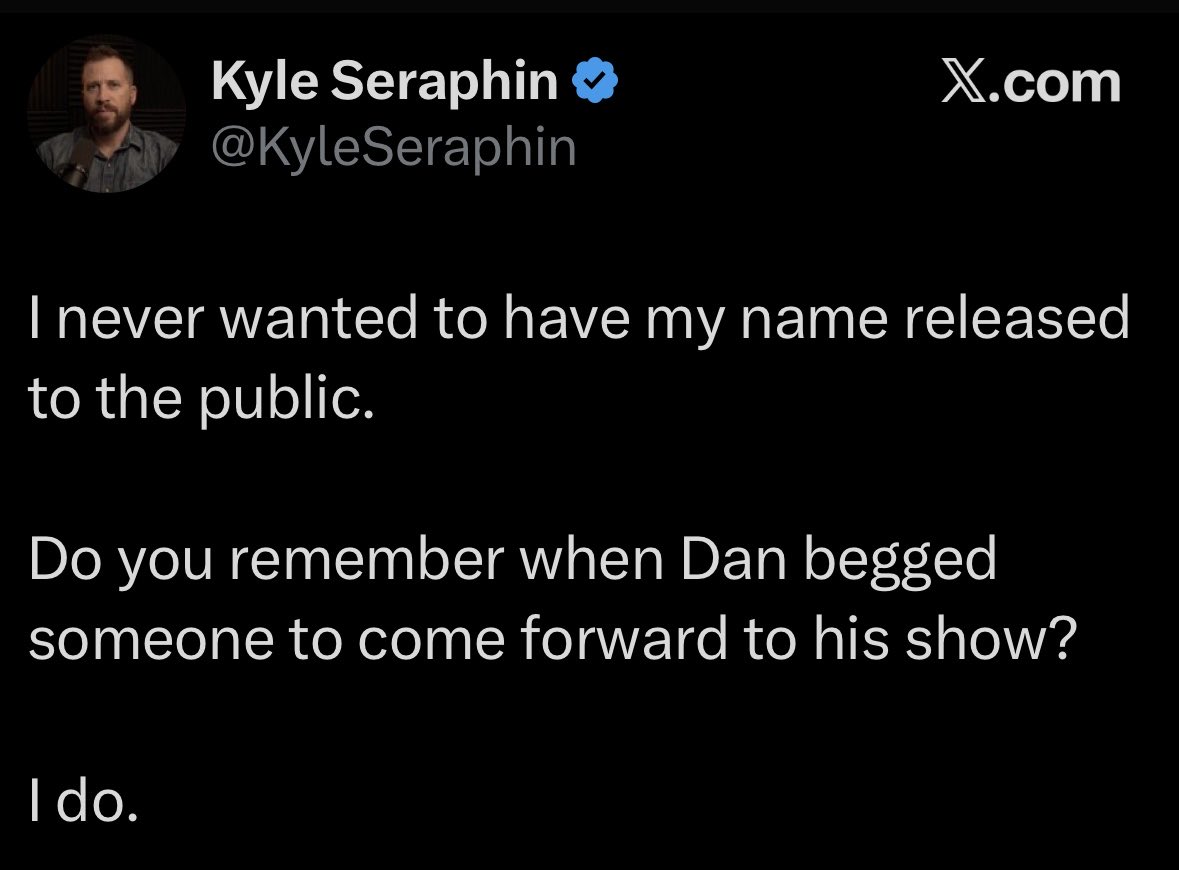 I’m super sick of talking about this asshole. 
But this has to be called out. 
Kyle BEGGED Dan to be on his number 1 podcast. 
Stop following this liar. 
I’m sorry but in my opinion this is psychotic behavior. 
Worse than woke.