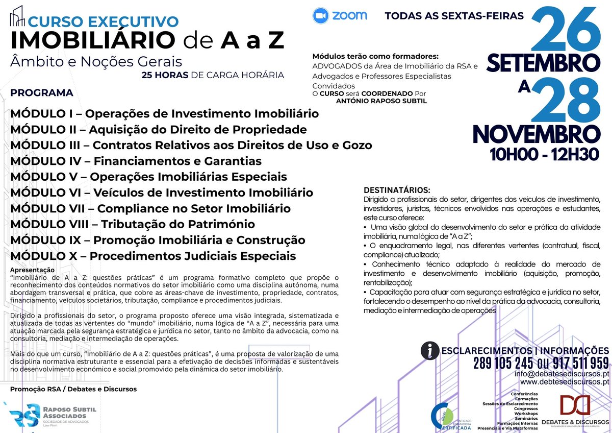 DebatesD's tweet photo. Curso Executivo 
IMOBILIÁRIO de A a Z
Todas as sextas-feiras de 26 Setembro a 28 de Novembro
10 Módulos de 2h30min | 25 carga Horária
Possibiliadade de escolher o Módulo que pretender
Visite a página do evento e inscreva-se em: https://t.co/yty0guLIiF https://t.co/1x9Sv80wSX