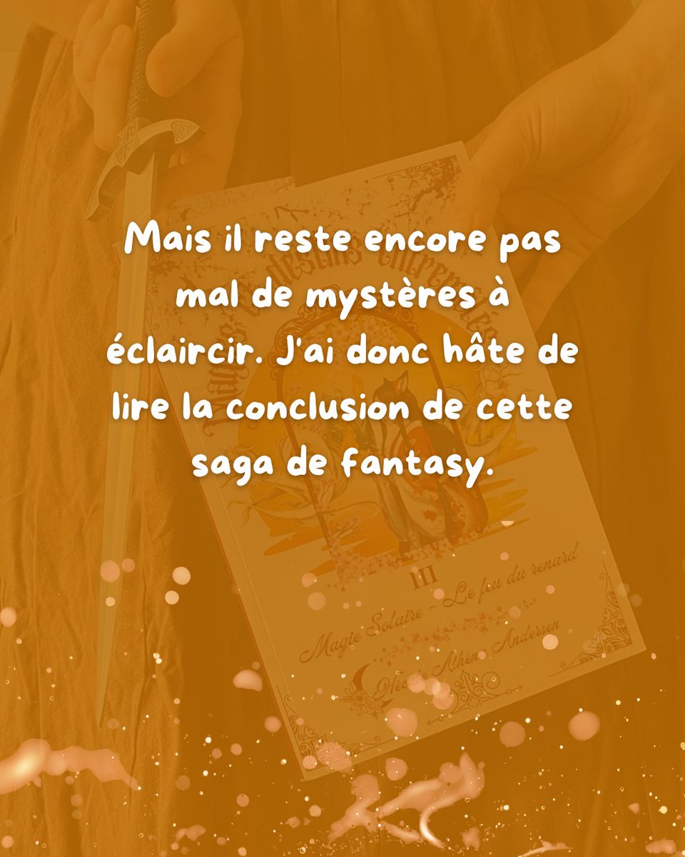 🔥 Ma lecture indé d'août : Magies et destins entremêlés tome 3, Magie Solaire - Le feu du renard 🦊 par Hécate Athéna Andersen 
#1IndéParMois #avislecture