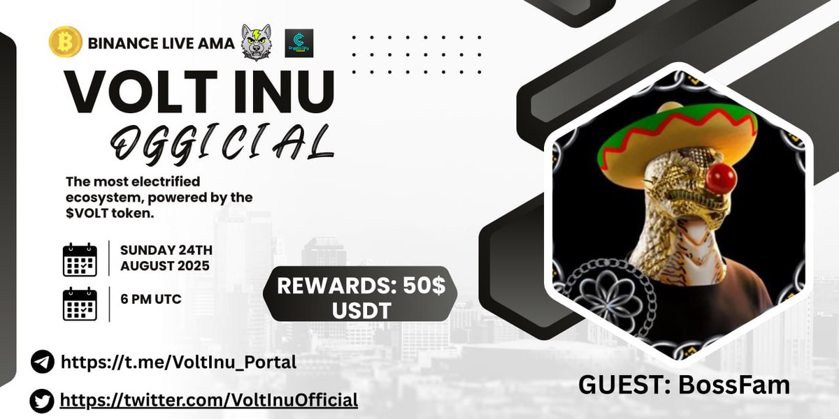 We are pleased to announce our next Binance Live AMA With #Volt Inu Official on 24th August, 2025 at 6:00 PM UTC

📆 DATE : 24th August, 2025
⏰ TIME : 06:00 PM UTC 

💰Rewards Pool: $50 USDT

💬 Guest : BoosFam

🎙 𝗦𝗲𝘁 𝗿𝗲𝗺𝗶𝗻𝗱𝗲𝗿 : 
binance.com/en/live/video?…

〽️Rules: 
1️⃣