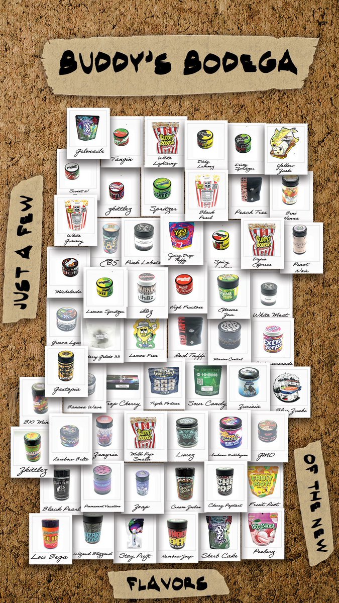 JUST A FEW OF THE NEW

ONLY AVAILABLE @ BUDDYSBODEGA.COM