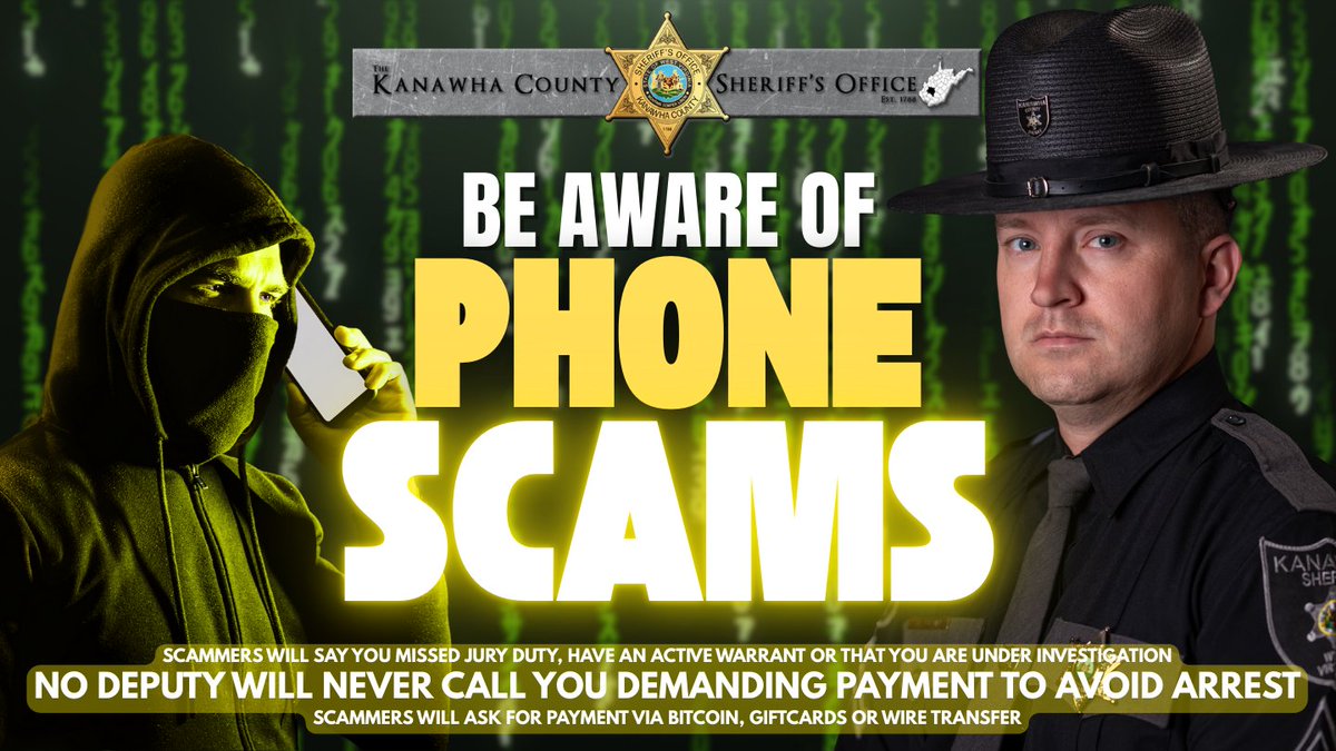 🚨 SCAM ALERT 🚨
Kanawha Co. Deputies will NEVER call asking for money to clear a warrant, pay fines, or missed jury duty. If you get such a call → it’s a SCAM. Hang up!  Call us at 304-357-0169 to verify.