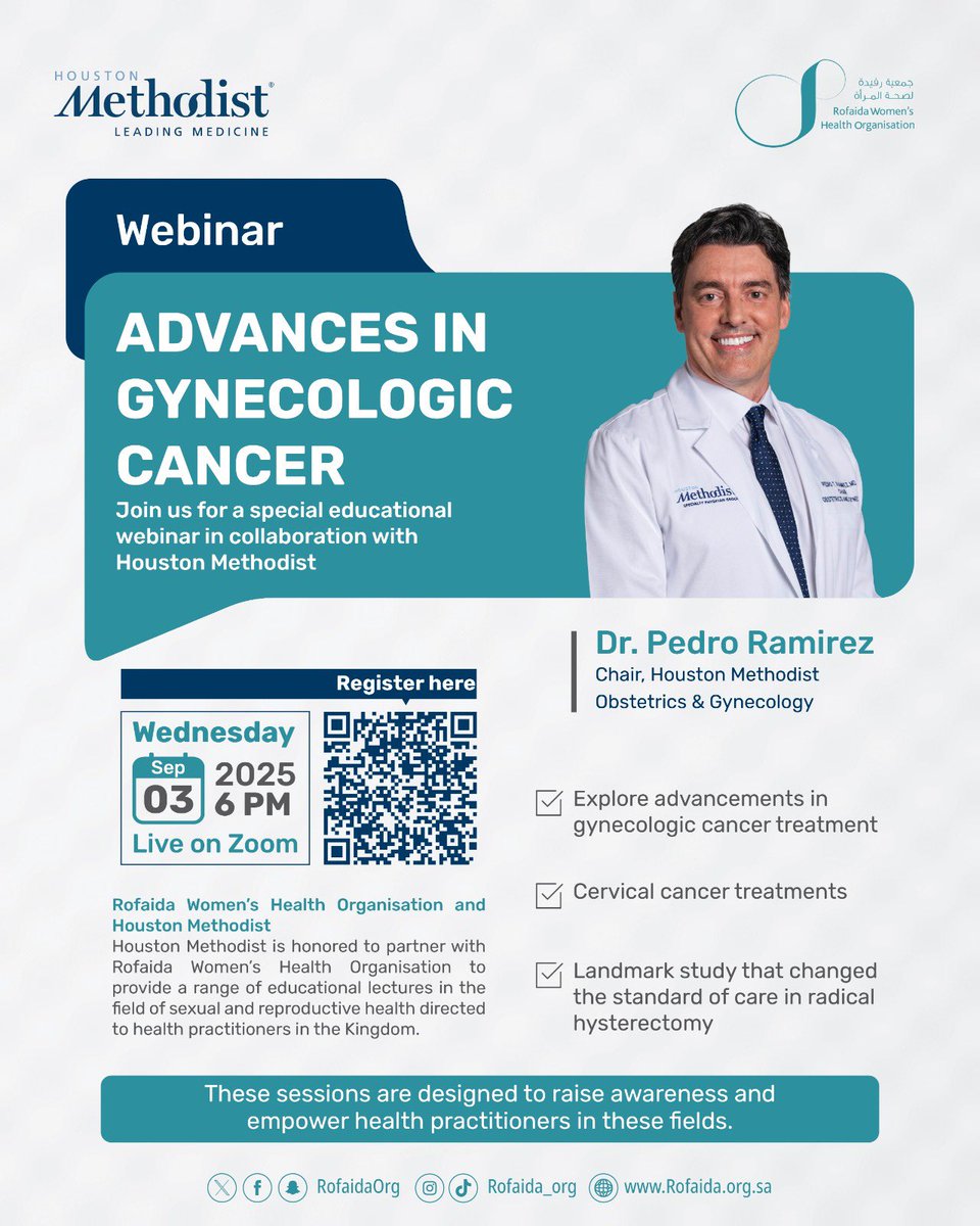 📌 Rofaida Organisation, in collaboration with Houston Methodist Hospital, invites you to attend a webinar titled: Advances in Gynecologic Cancer

With Dr. Pedro Ramirez
Chair, Obstetrics &amp; Gynecology – Houston Methodist

📅 Date: Wednesday, September 3, 2025
🕕 Time: 6:00 PM
🌐
