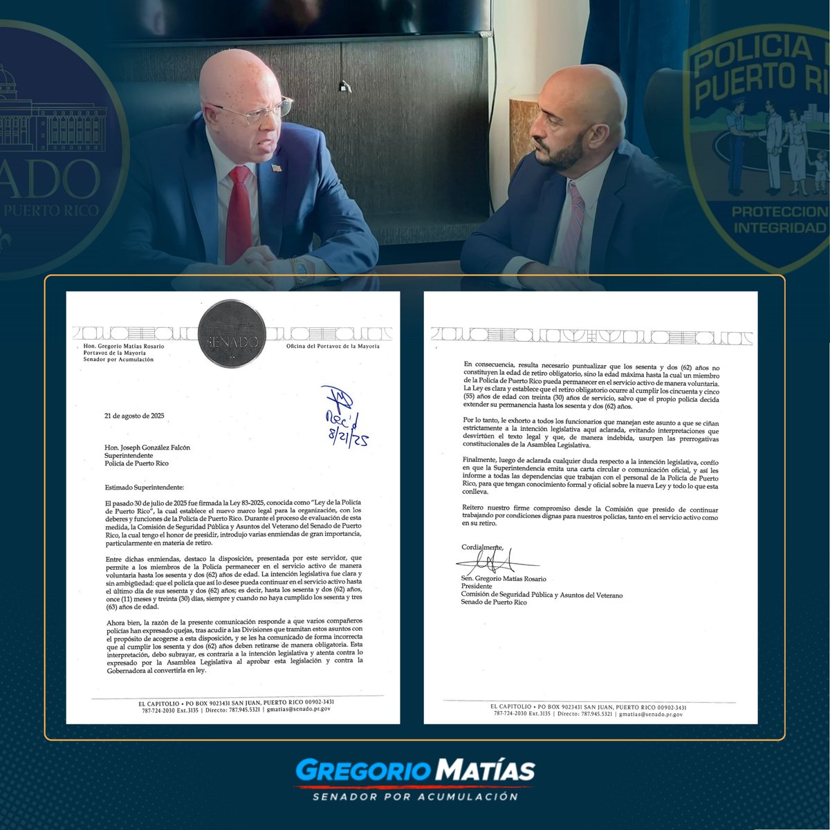 Entregué personalmente al Superintendente de la Policía, Hon. Joseph González Falcón, una carta oficial aclarando la intención legislativa de la Ley 83-2025, “Ley de la Policía de Puerto Rico”.

Como senador y presidente de la Comisión de Seguridad Pública del Senado, fui yo
