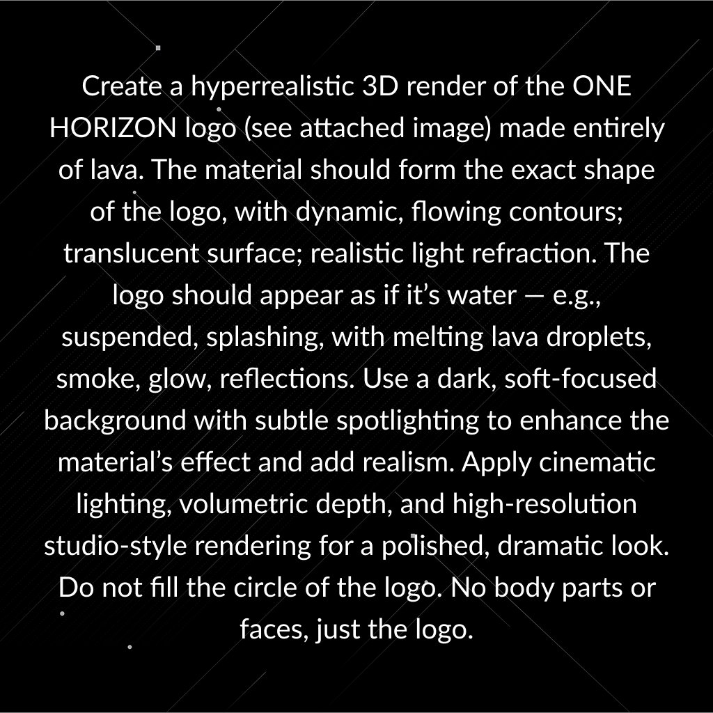 OneHorizonAI's tweet image. Turn your logo into ice ❄️, lava 🔥, or anything you imagine.

All you need: your input logo + these prompts. 🎨

💾 Save this post for later and try it on your own brand.

#AIbranding #ChatGPTPrompts #AILogoDesign #SoraAI