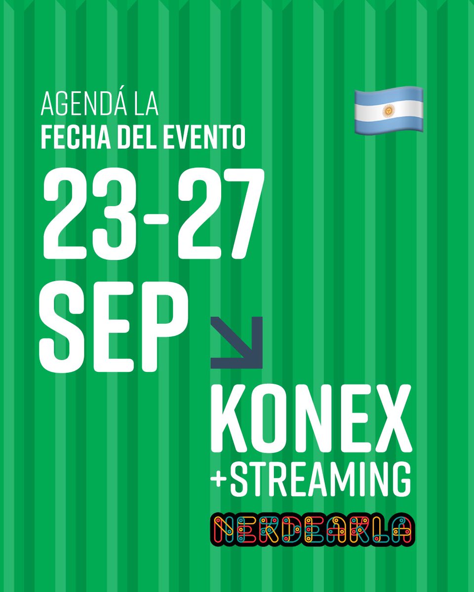 1️⃣ mes para #Nerdearla Buenos Aires 🇦🇷

🗓️ 23 al 27 de septiembre
📌 <a href="/CCKonex/">Ciudad Cultural Konex</a> + streaming

Registrate 100% GRATIS y no te pierdas todas las novedades 👉 tickets.nerdear.la/?utm_source=x

¡La próxima semana presentamos la agenda completa!