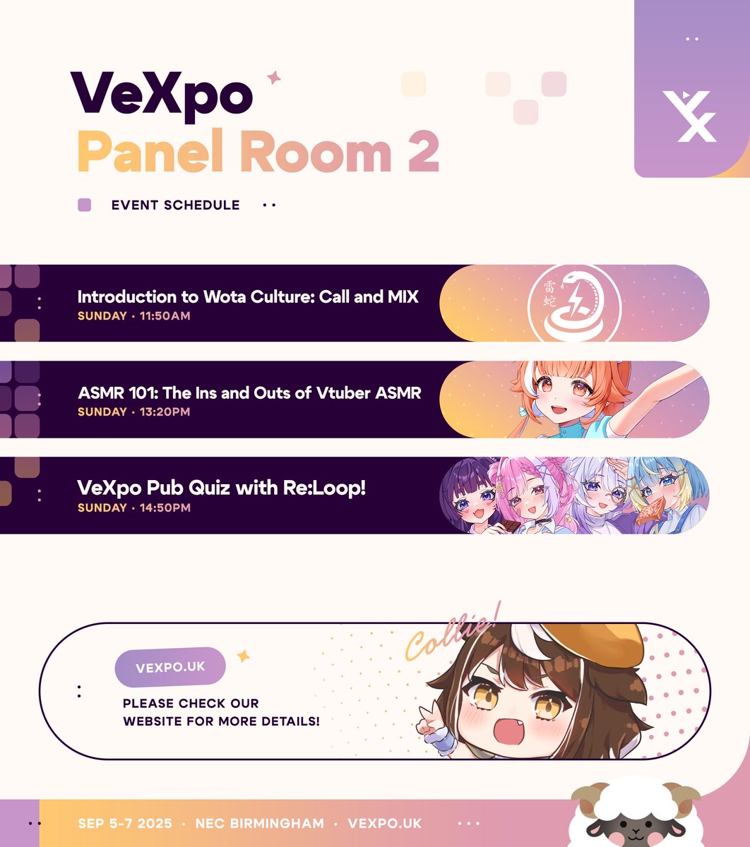 [Panel Room Announcement]
🧡Panel Room 2 Sunday Schedule

Sunday, funday! Introducing Wota culture, ASMR 101 and a Pub quiz, all in Birmingham of course. Come to Panel room 2 this Sunday 7th Sept. at VeXpo to experience it all!

#VeXpo2025

<a href="/aniwazaofficial/">Aniwaza 🔜 Anime NYC</a> <a href="/pillowdearASMR/">PillowDear 💌🏹</a>