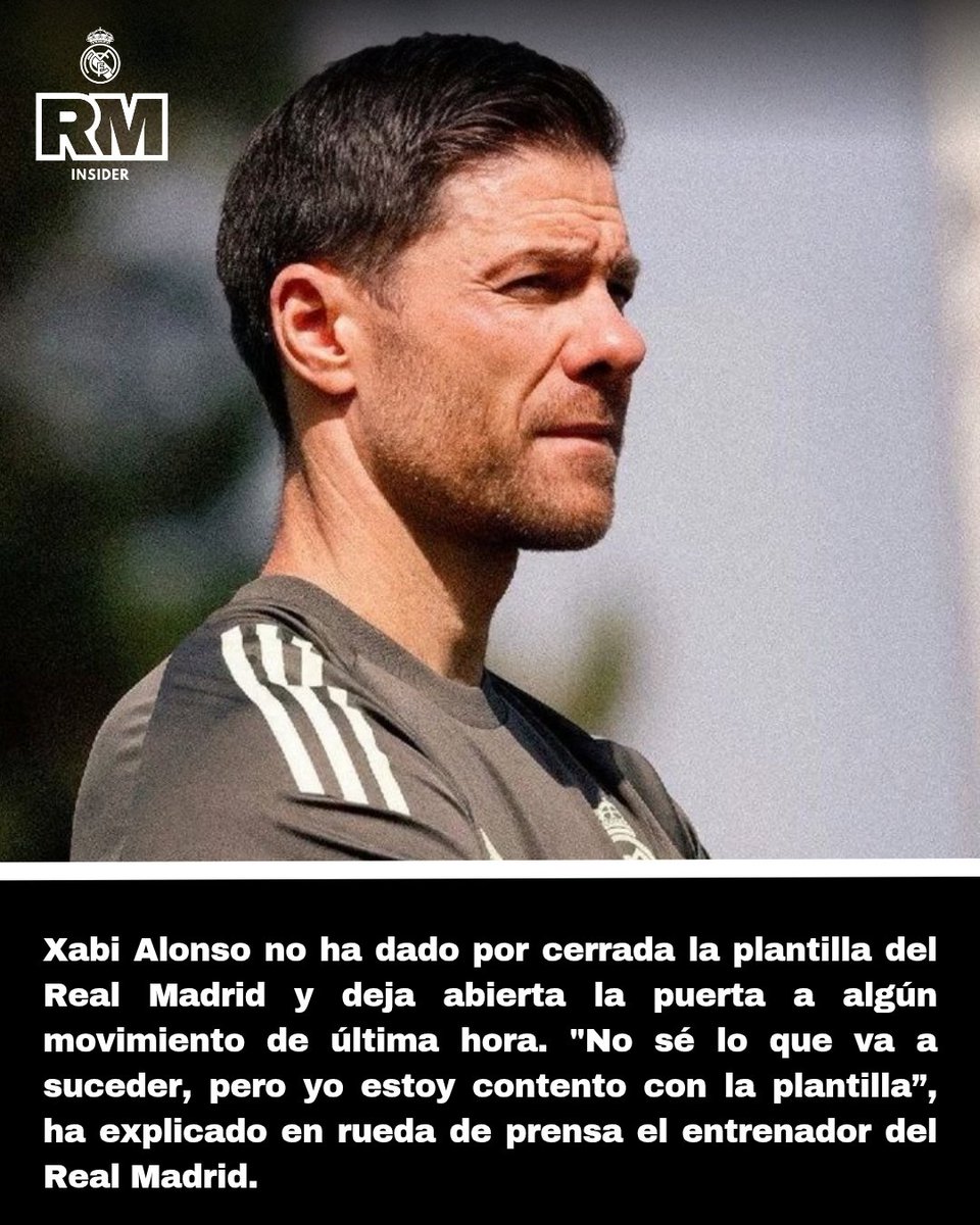 🚨💥 XABI ALONSO NO DA POR CERRADA LA PLANTILLA DEL REAL MADRID 🤍💜 

➡️ El técnico español ha reconocido estar "contento" con su plantilla.

⚽ Eso sí, ha aclarado que "no sabe lo que va a pasar" de aquí al cierre del mercado.

#RealMadrid #HalaMadrid #Madrid #XabiAlonso