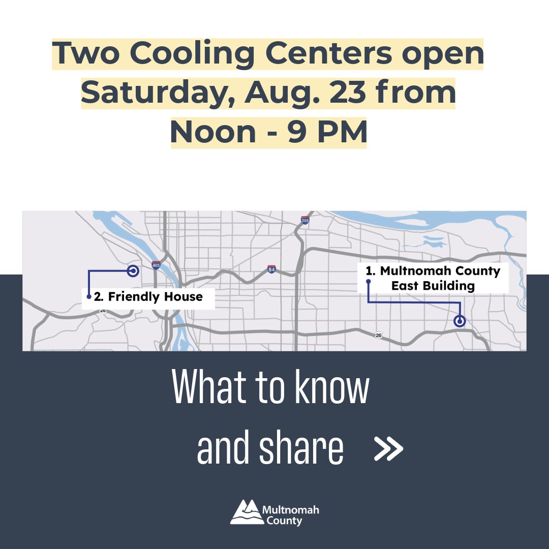 multco's tweet image. Multiple days of extreme heat. Stay safe and spread the word about cooling centers open today (Sat. Aug 23) from noon-9pm:  

➡️Multnomah County East Building, 600 NE 8th ave, Gresham 
➡️Friendly House, 1737 N.W. 26th Ave., Portland  

More resources at multco.us/hot