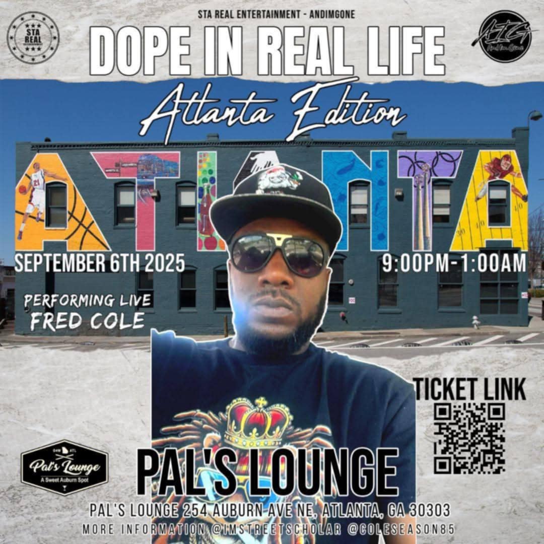 ATLANTA ENT. INDUSTRY WE'RE IN YOUR CITY FOR THE #StaRealENT &amp; #AndIMGone DOPE IN REAL LIFE TOUR‼️ SATURDAY SEPT. 6TH  SOME OF THE TOP INDY ARTIST 🔥🔥 OUT OF THE SOUTH  PERFORMING SO MAKE SURE YOU'RE IN THE BUILDING FOR THIS #NETWORKINGevent #DopeInRealLifeTour  #PalsLoungeATL