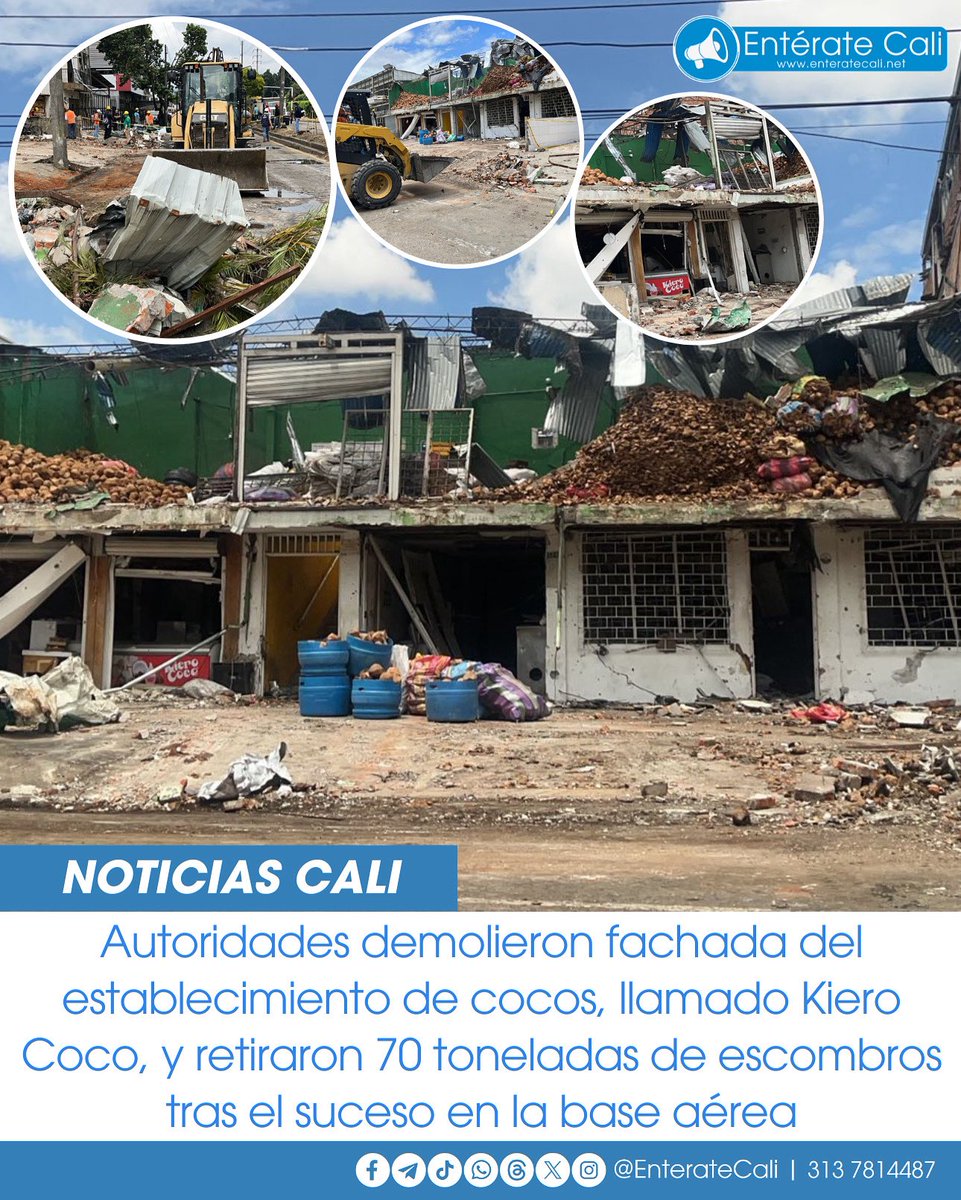 EnterateCali's tweet image. Tras el hecho en la base aérea Marco Fidel Suárez, la Secretaría de Gestión del Riesgo informó que hoy se realizó la única demolición de fachada por los daños ocasionados, la cual corresponde al local de cocos, llamado Kiero Coco.

Además, mediante la Uaesp se finalizó la…