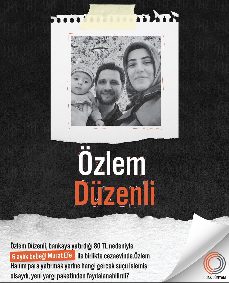 Özlem Düzenli
ve 10 aylık bebeği Murat Efe
4 aydır Edirne L Tipi Cezaevi’nde
Yargıtay 3. Ceza Dairesi cezayı bozdu.
ancak tahliye olmadılar

Cezaevinde su kesintisi, sinek sorunları ve sağlık hizmetlerinin eksikliği bebeği olumsuz etkiliyor.EfeBebek

İbrahimGüngörü ÖlümeTerketme