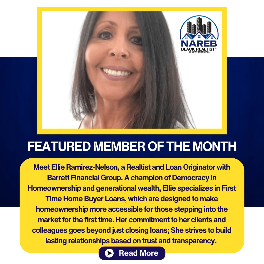 NAREBLV's tweet photo. The NAREB Black Realtist of Southern Nevada Featured Member of the Month is Ellie Ramirez-Nelson. Read more here: https://t.co/aHQLLqQHoD

Do you know someone who would be a great featured member? Maybe it's YOU!? Fill out the form to be considered! https://t.co/hLUr6aI2UX https://t.co/eAQ6oRfYMV