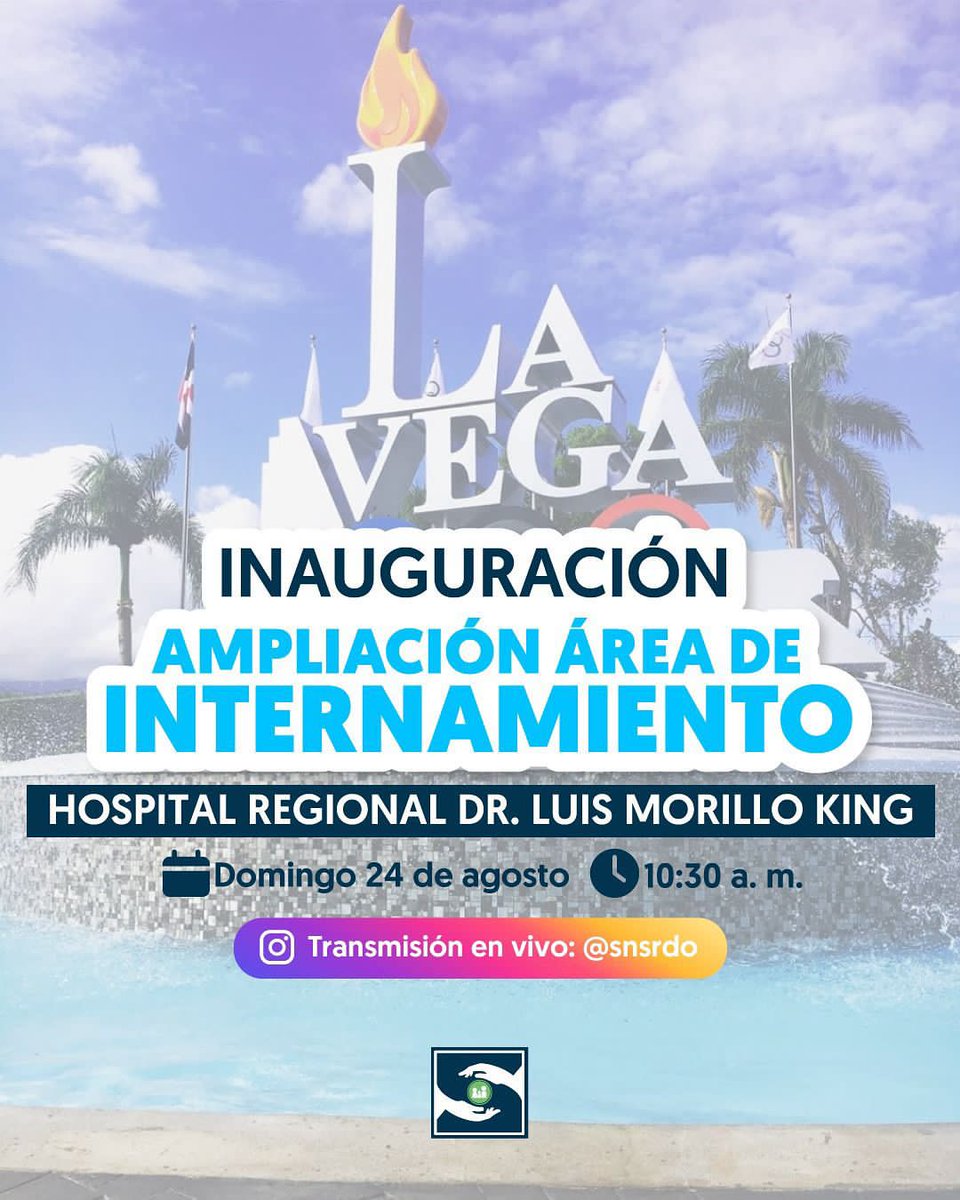 📍La Vega avanza 

🙌✅Este domingo, el presidente <a href="/luisabinader/">Luis Abinader</a> encabezará el acto de entrega de la renovada y ampliada Área de Internamiento del Hospital Regional Dr. Luis Morillo King (<a href="/hospmorilloking/">HospitalMorilloKing</a>), en La Vega.

🤳Únete al #InstagramLive de <a href="/snsrdo/">Servicio Nacional de Salud</a> a las 10:30 a. m.
